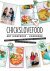 Elise Gruppen, Nina de Bruijn - Chickslovefood Het kidsproof-kookboek
