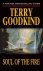 Terry Goodkind - Soul of the Fire