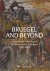 Daan Van Heesch; Sarah Van Ooteghem; Joris Van Grieken - Bruegel and Beyond – Netherlandish Drawings in the Royal Library of Belgium, 1500-1800