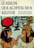 Posener, Georg / Serge Sauneron - Lexikon der Ägyptischen Kultur