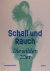 Schall und Rauch