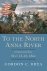 Gordon C. Rhea - To the North Anna River