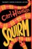 Carl Hiaasen 25804 - Squirm