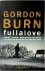 Gordon Burn 82493 - Fullalove