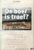 OOSTEN, G. - De boer is troef? Het verdwijnen van boeren en tuinders uit Hees (1912-1970)
