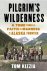 Tom Kizzia - Pilgrim's Wilderness