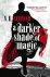 V.E. Schwab - A darker shade of magic / Shades of magic series / 1