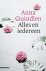 A. Quindlen - Alles en iedereen
