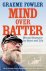 Graeme Fowler - Mind Over Batter