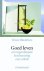 Simon Blackburn - Goed leven - een tegendraadse beschouwing over ethiek