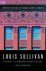 Louis Sullivan Prophet of m...