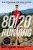 Matt  Fitzgerald - 80/20 Running