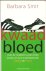 Kwaad bloed -Over de rivali...