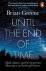 Brian Greene - Until the End of Time