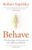 (1) Behave: : The Biology O...