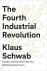 The Fourth Industrial Revol...