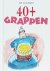 Helen Exley - 40 + Grappen