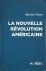 La nouvelle révolution amér...
