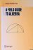 Chambert-Loir, Antoine - A Field Guide to Algebra