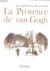 Clébert, Jean-Paul, Pierre Richard - La Provence de Van Gogh