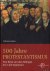 Kunter, Katharina - 500 Jahre Protestantismus. Eine Reise von den Anfängen bis in die Gegenwart