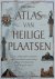 Atlas van heilige plaatsen ...
