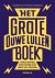 Jerry Goossens ; Frank van Hellemondt - Het grote ouwe lullen boek