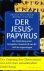 Der Jesus-Papyrus. Die Entd...