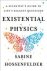 Existential Physics