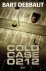Bart Debbaut - Cold case 0212