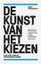 De kunst van het kiezen Elk...