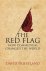The Red Flag / Communism an...
