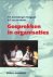GRAMSBERGEN-HOOGLAND, Y.H. / MOLEN H.T. VAN DER - Gesprekken in organisaties