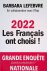Lefebvre, Barbara - 2022: les Français ont choisi !