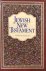 Jewish New Testament. A tra...
