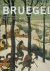 BRUEGEL - Manfred SELLINK - Bruegel - Het volledige werk - Schilderijen, tekeningen, prenten.