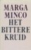 Marga Minco - Het bittere kruid