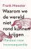 Waarom we de wereld niet ro...