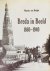 Breda in Beeld 1860 - 1940.