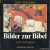 Friedman, Mira - Bilder zur Bibel. Altes Testament