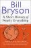 Bryson, Bill. - A short history of nearly everything.