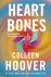Colleen Hoover - Heart bones