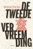 De tweede vervreemding Het ...