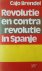 Brendel, Cajo - Revolutie en contrarevolutie in Spanje - Een analyse