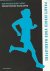 Honselaar, Harry - Praktijkboek voor hardlopers -Een handleiding voor verantwoord hardlopen
