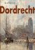 Sander Paarlberg; Pim Arts - De schilders van Dordrecht