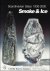 Lorenzo Vigier , Leslie Pina - Scandinavian Glass, 1930-2000 : Smoke & Ice