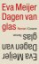 Eva Meijer - Dagen van glas