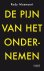 De pijn van het ondernemen