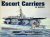 Escort Carriers in Action W...